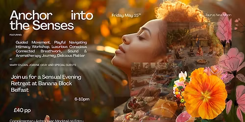 Anchor into the Senses - Evening Retreat at Banana Block