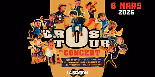 Le Gr\u00f4 Tour en concert