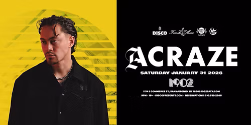 ACRAZE - 1902 - San Antonio, TX - 01.31.26