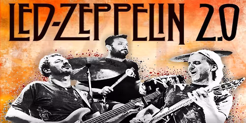 LED ZEPPELIN 2.0. - Led Zeppelin Tribute Band