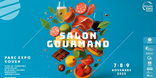 Salon Gourmand Rouen 2025