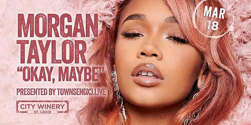 Morgan Taylor presented by Townsendx3live