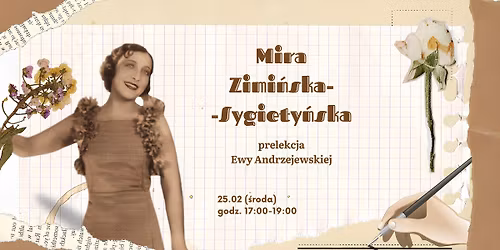 Mira Zimi\u0144ska-Sygiety\u0144ska: prelekcja Ewy Andrzejewskiej