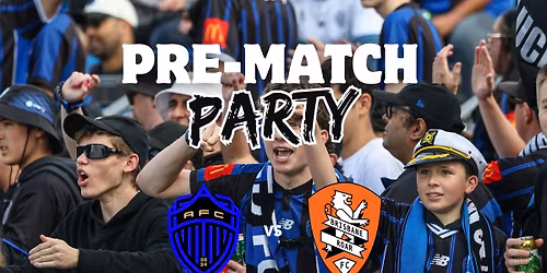 Auckland FC vs Brisbane Roar Pre-match Party