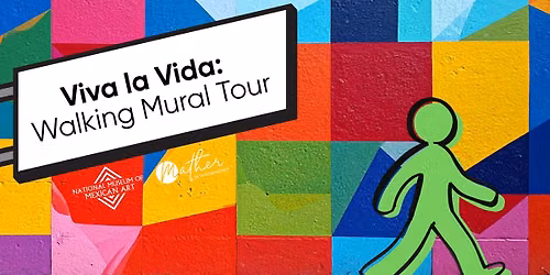 Viva la Vida: Walking Mural Tour