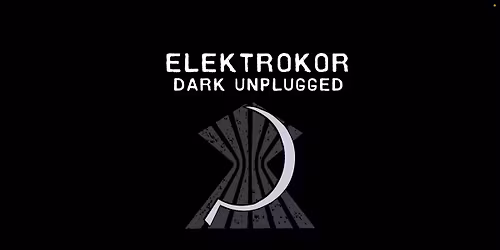 Elektrokor Dark Unplugged