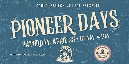 Pioneer Days at Cannonsburgh Village