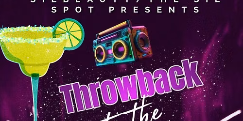 Silbeauty\/The Sil Spot PresentsThe evening of 80s 90s 00s Throwback
