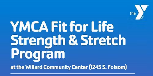 YMCA Fit For Life Strength & Stretch Program at Willard Community Center