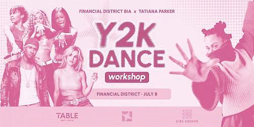 Y2K Dance Workshop  + Social \u2014 Financial District