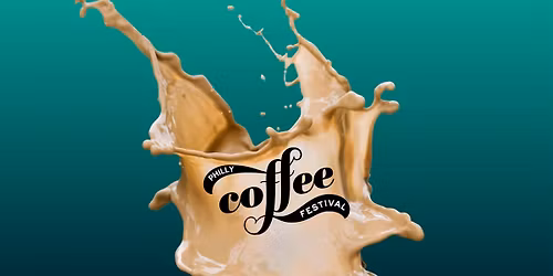 Philly Coffee Festival