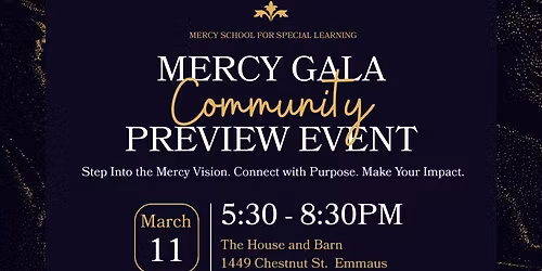 Mercy Gala Community Preview Event