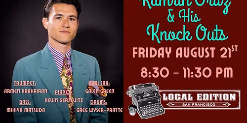 Kamrin Ortiz & His Knock Outs at Local Edition