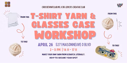 Crochet a Glasses Case from an Old T-Shirt: Upcycle Workshop Montreal