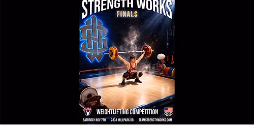 Strength Works Finals Weightlifting Competition