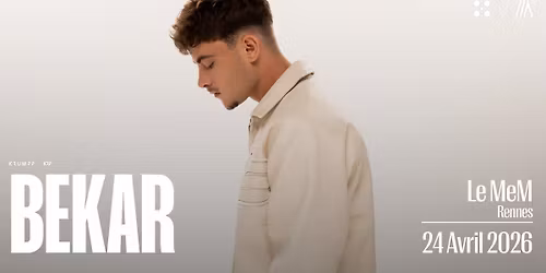 Bekar en concert \u00e0 Rennes \u2022 Le MeM
