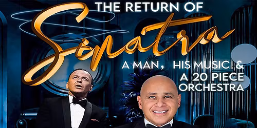 Sinatra: A Man & His Music Starring Michael Martocci with Special Guest Peter Lemongello, Jr.