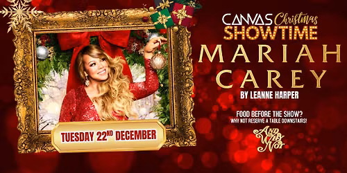 MARIAH CAREY by Leanne Harper \/\/ Tuesday 22nd December \/\/ A Canvas Christmas Showtime