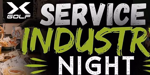 Service Industry Night at X-Golf Fredericksburg