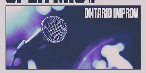 Open Mic at the Ontario Improv