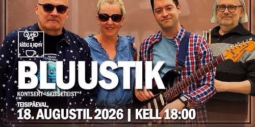 Hipodroomi Ratas & Kohv esitleb: ans. BLUUSTIK kontsert "Seitseteist"