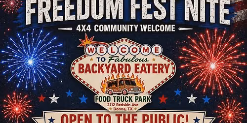 🇺🇸🎆 4x4 Freedom Fest Nite🎆🇺🇸