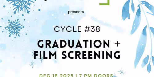 Frames #38 Graduation + Film Screening: Winter Vampires and Aura