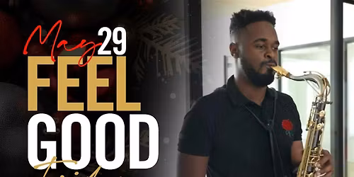 5\/29 - The Marcus B Quartet Feel Good Fridays