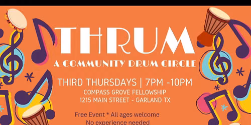 THRUM! : Third Thursday Community Drum Circle