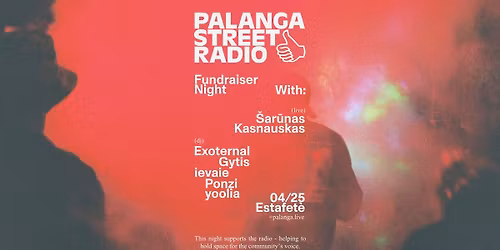 Palanga Street Radio Fundraiser Night