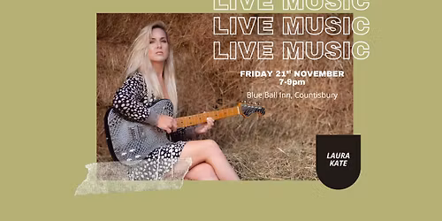 \ud83c\udfb6 Laura Kate - Live Acoustic Music in North Devon at the Blue Ball Inn