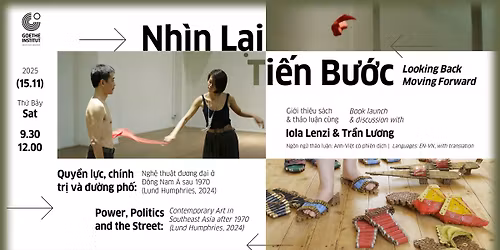 Nh\u00ecn l\u1ea1i, Ti\u1ebfn b\u01b0\u1edbc | Looking Back, Moving Forward: SOUTHEAST ASIAN CONTEMPORARY ART