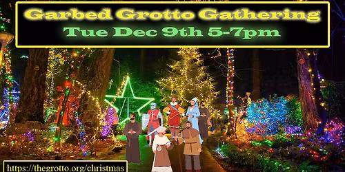 Garbed Grotto Gathering (Unoffical SCA meetup)