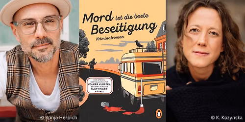Mord ist die beste Beseitigung! - Szenische Lesung mit Volker Kl\u00fcpfel & Katharina Spiering 