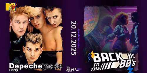 \u2022 DEPECHE MODE & BACK TO THE 80'S \u2022 Party \u2022