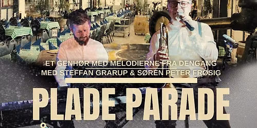 PLADEPARADE MED GRARUP & FR\u00d8SIG - pris kun 295,-