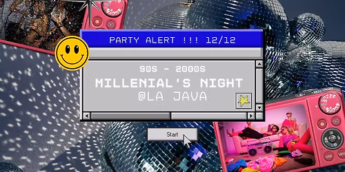 MILLENNIAL\u2019S NIGHT @ La Java