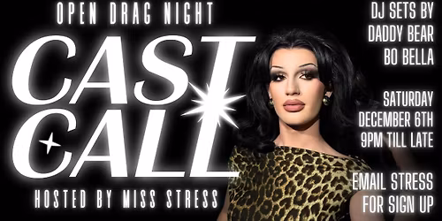 Cast Call - Open Drag Night