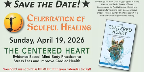 Celebration of Soulful Healing - SAVE THE DATE