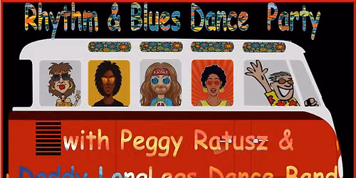 Rhythm & Blues Dance Party w\/ Peggy Ratusz & Daddy LongLegs Dance Band