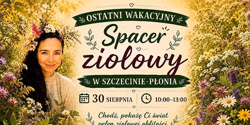 \ud83c\udf3f Zio\u0142owa obfito\u015b\u0107 jest wsz\u0119dzie! | Ostatni Wakacyjny Spacer Zio\u0142owy\ud83c\udf3f