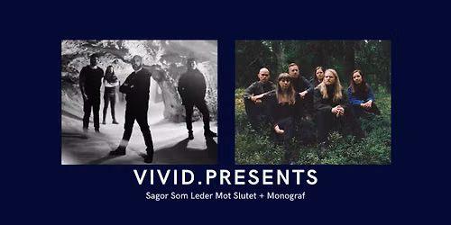 VIVID.presents: Sagor Som Leder Mot Slutet (SE) + Monograf