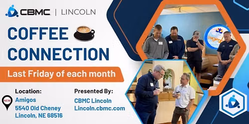 NEW LOCATION -  Lincoln CBMC Coffee Connection
