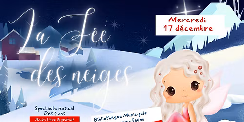 Spectacle de No\u00ebl " La f\u00e9e des neiges"