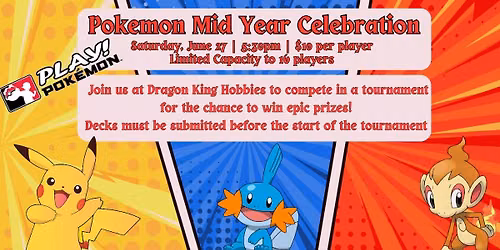 Pokemon Mid Year Celebration at Dragon King