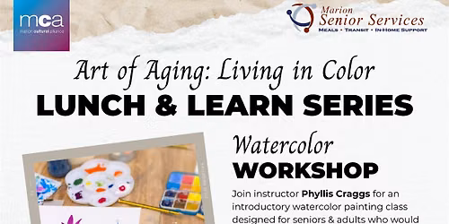 Art of Aging 2026: Watercolor Workshop