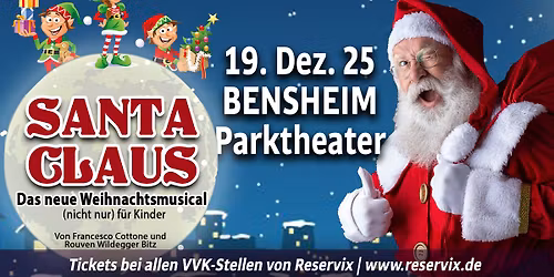 Santa Claus - das neue Weihnachtsmusical (nicht nur) f\u00fcr Kinder
