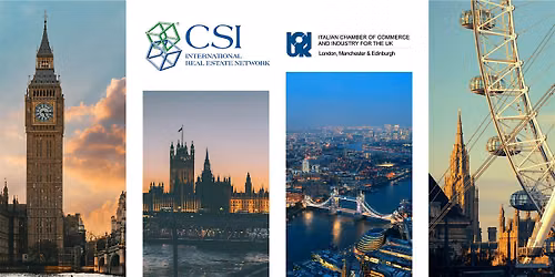 BUILDING BRIDGES: CSI INTERNATIONAL REAL ESTATE NETWORK MEETS LONDON