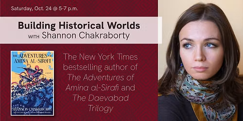 Building Historical Worlds with Shannon Chakraborty