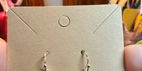 SOLD OUT * THANK YOU! * Wire and Gemstone Earring Class *$25 All Materials Provided